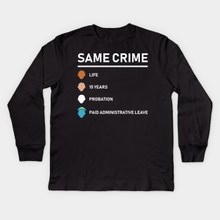 Same Crime Kids Long Sleeve T-Shirt